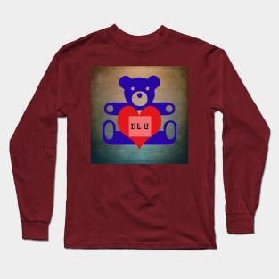 Teddy bear with i l u saying Long Sleeve T-Shirt